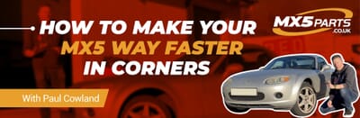 How To Make Your MX-5 Way Faster In The Corners…